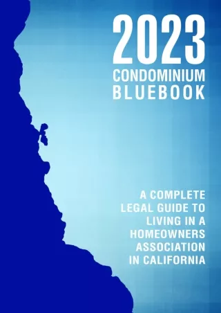 D!ownload [pdf] 2023 Condominium Bluebook: A Complete Legal Guide to Living