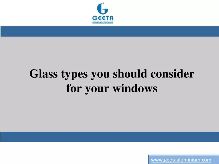 glass types you should consider for your windows