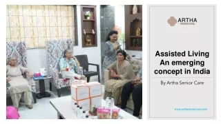 Assisted Living - An emerging concept in India.