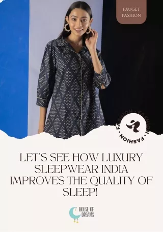 Let’s See How Luxury Sleepwear India Improves The Quality Of Sleep!