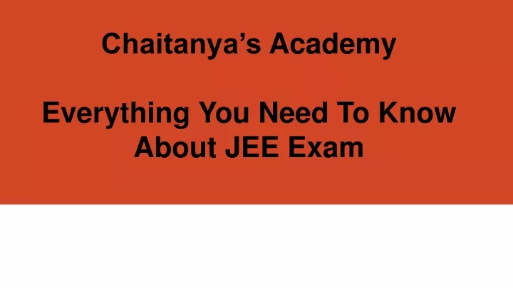 chaitanya s academy everything you need to know about jee exam