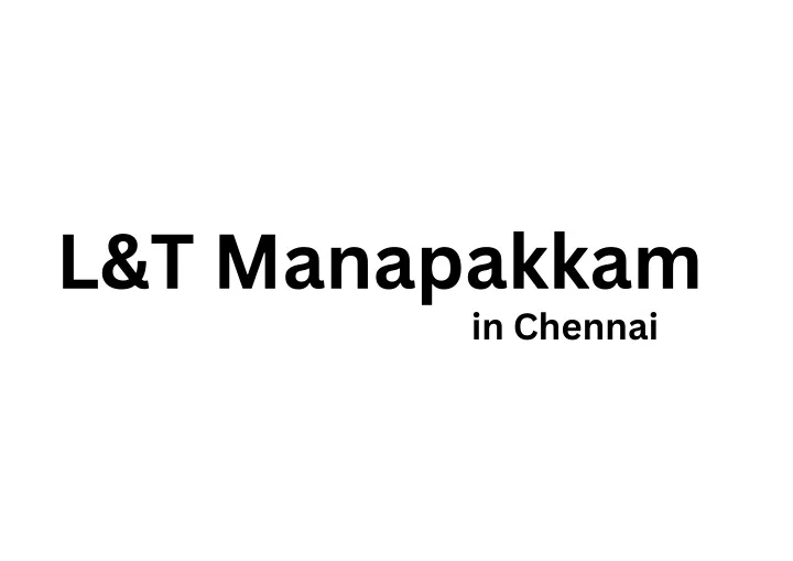 l t manapakkam