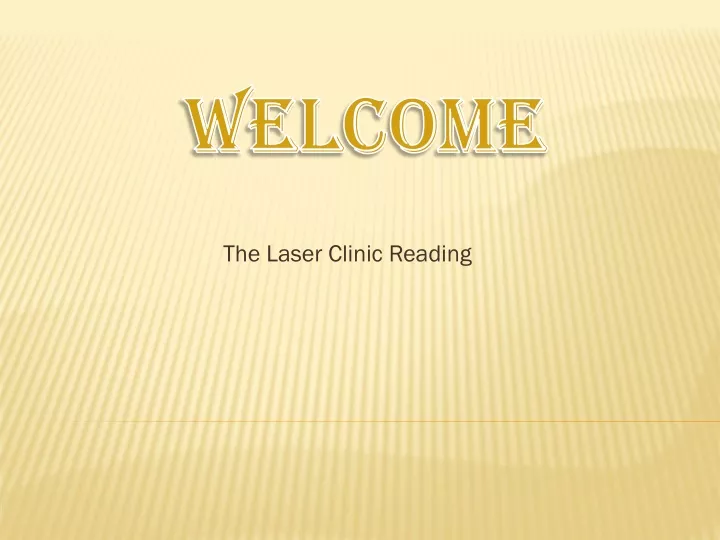 the laser clinic reading