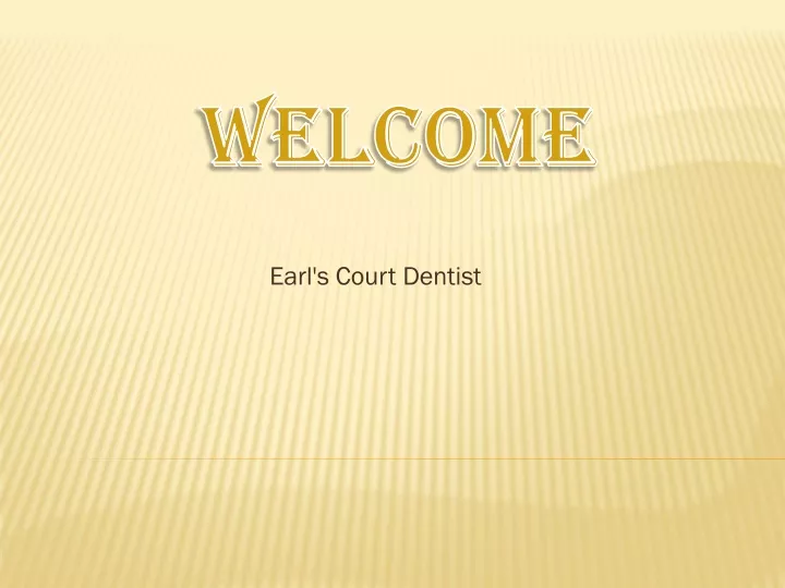 earl s court dentist