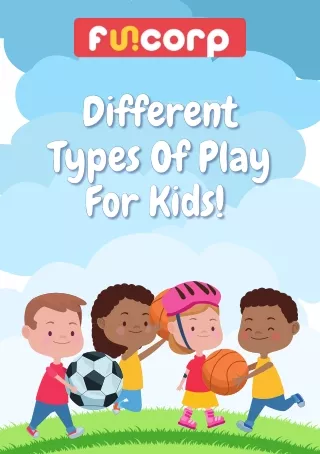Different Types Of Play For Kids