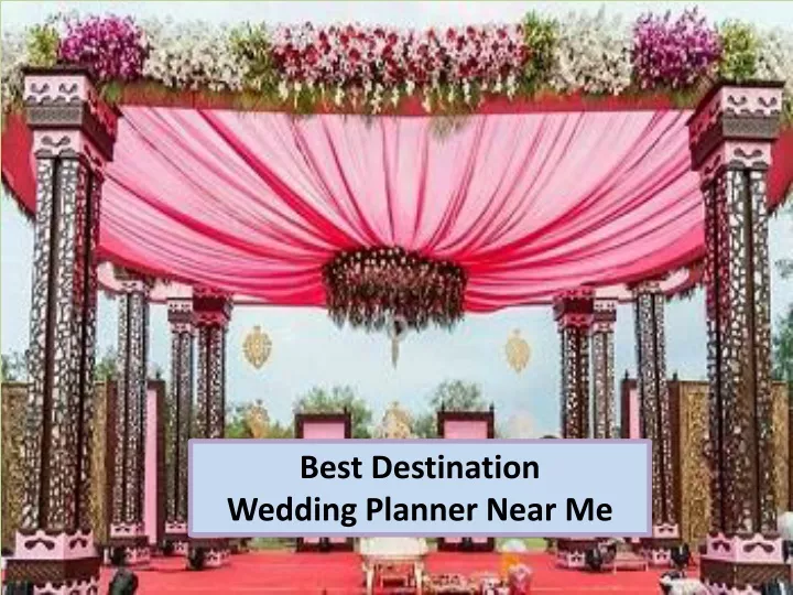 best destination wedding planner near me