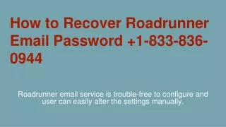 How to recover Roadrunner email Password ☻1 (833‒836‒0944) ☻ …