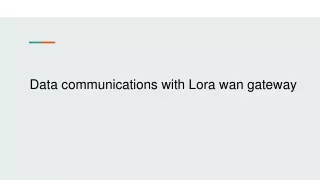 data communications with lora wan gateway