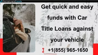 Get quick and easy funds with Car Title Loans against your vehicle