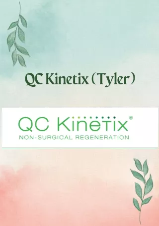 qc kinetix tyler