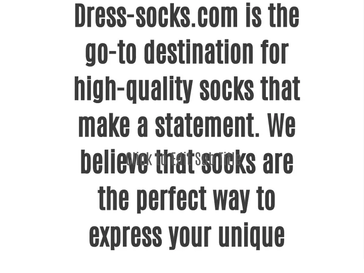 dress socks com is the go to destination for high