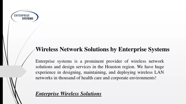 wireless network solutions by enterprise systems