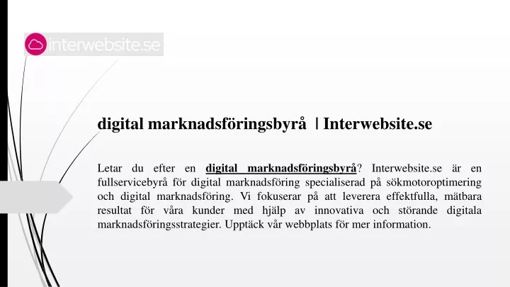 digital marknadsf ringsbyr interwebsite se