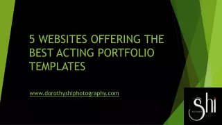 5 WEBSITES OFFERING THE BEST ACTING PORTFOLIO TEMPLATES(PPT) new