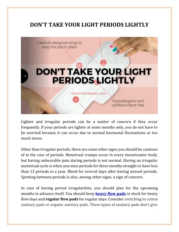 don t take your light periods lightly