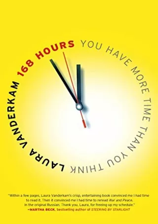 read ebook [pdf] 168 Hours: You Have More Time Than You Think