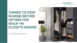 Things To Keep in Mind Before Opting For walk-in Closets Design
