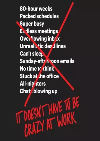 D!ownload ((eBOOK) It Doesn't Have to Be Crazy at Work