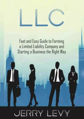 D!ownload ;Epub; LLC: Fast and Easy Guide to Forming a Limited Liability Co