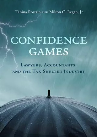 free read (pdF) Confidence Games: Lawyers, Accountants, and the Tax Shelter