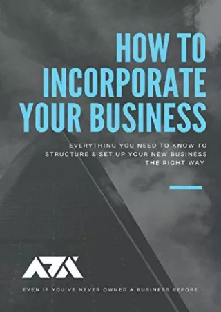 read ebook [pdf] How To Incorporate Your Business: Everything You Need To K
