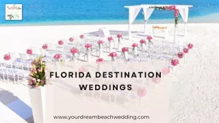 Florida Destination Weddings | Your Dream Beach Wedding