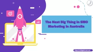 The Next Big Thing in SMO Marketing in Australia
