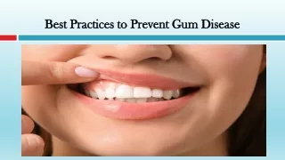 Best Practices to Prevent Gum Disease
