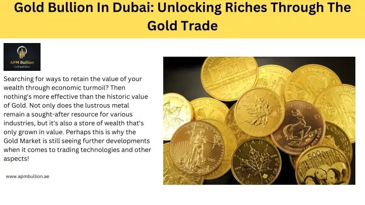 PPT Gold Bullion In Dubai Unlocking Riches Through The Gold