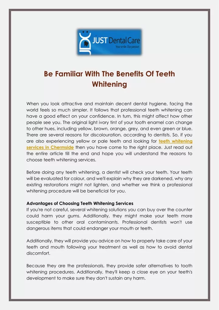 be familiar with the benefits of teeth whitening
