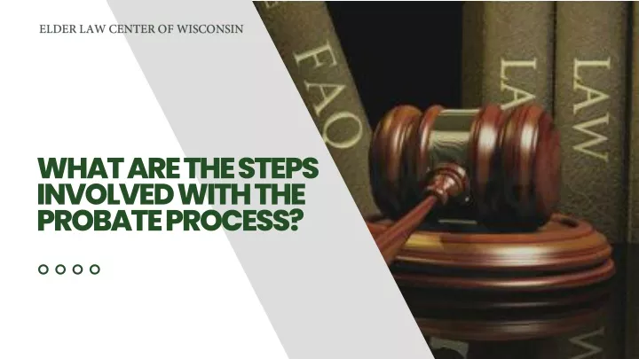 what are the steps involved with the probate