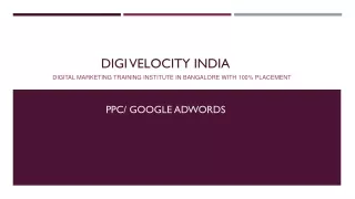 Digi Velocity India- Digital Marketing Training Institute in Bangalore with 100% Placement