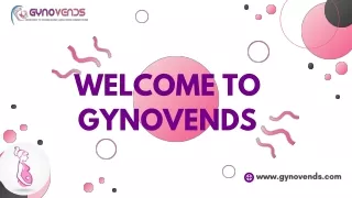 WELCOME TO GYNOVENDS