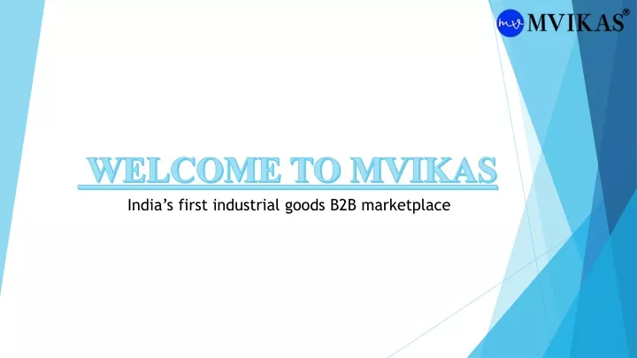 india s first industrial goods b2b marketplace