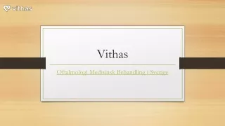 Oftalmologi Medisinsk behandling i Sverige | Vithas.no
