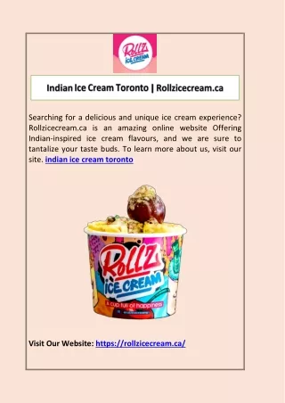 Indian Ice Cream Toronto | Rollzicecream.ca