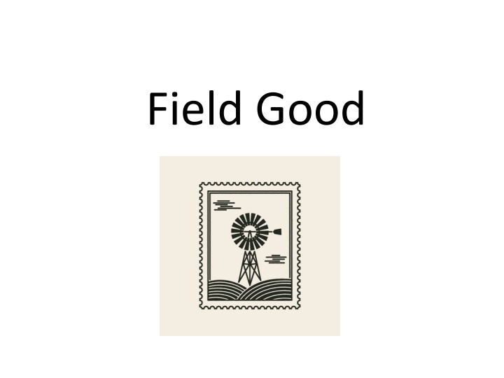 field good