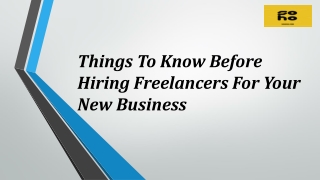 Things To Know Before Hiring Freelancers For Your New Business