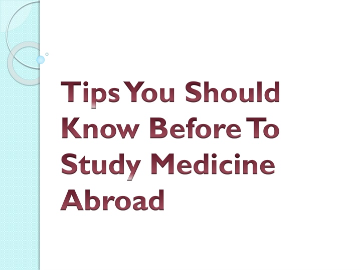 tips you should know before to study medicine abroad