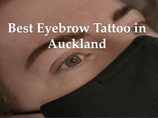 Best Eyebrow Tattoo in Auckland - www.browsandbeauty.co.nz
