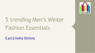 5 trending Men’s Winter Fashion Essentials