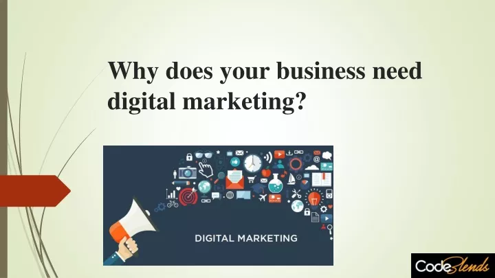 why does your business need digital marketing