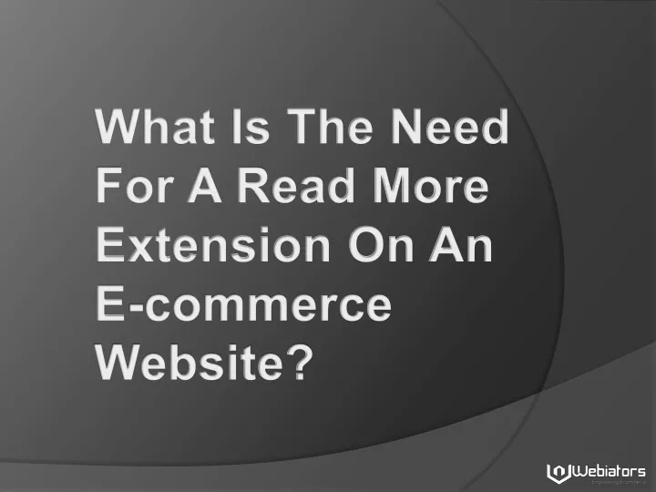 what is the need for a read more extension
