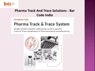 Pharma Track And Trace Solutions - Bar Code India