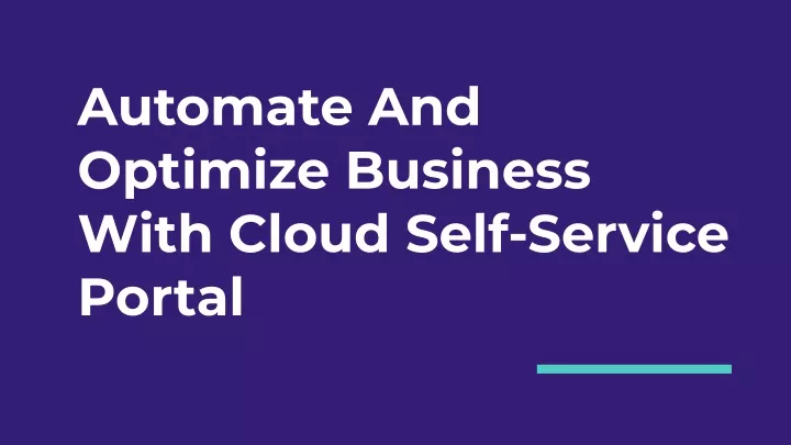 automate and optimize business with cloud self