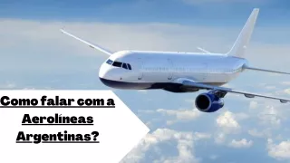 Como entrar em contato com a Aerolíneas Argentinas no Brasil?