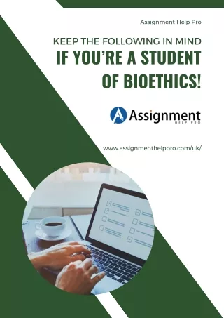 Keep The Following In Mind If You’re A Student Of Bioethics!