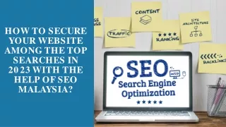 How to Secure Your Website Among the Top Searches in 2023 with the Help of SEO M