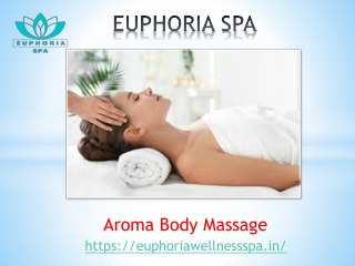 Best Body massage spa-Euphoria spa