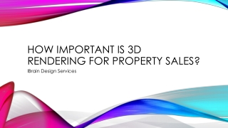 How Important is 3D Rendering for Property Sales